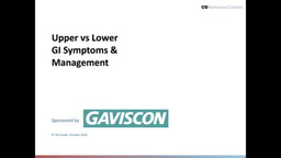 ON DEMAND WEBINAR: Upper GI vs Lower GI: Know the difference in symptoms | Sponsored by Gaviscon