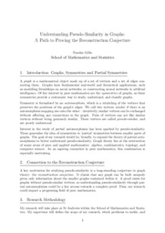 Research Proposal: Understanding Pseudo-similarity in Graphs: a Path to Proving the Reconstruction Conjecture