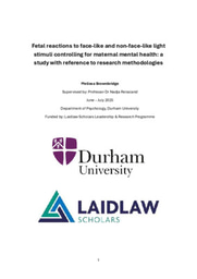 ‘Fetal reactions to face-like and non-face-like light stimuli controlling for maternal mental health: a study with reference to research methodologies’ – Research Report