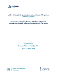 Research Proposal: Incorporating Anticipatory Thinking within Science Diplomacy  to Bridge Gaps in Cancer Research and Care: Lessons from Geneva