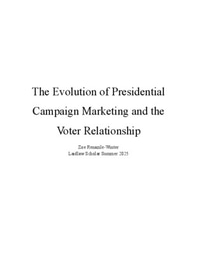 The Evolution of Presidential Campaign Marketing and the Voter Relationship