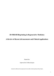 [Research Report] 3D FRESH bioprinting in regenerative medicine: a review of recent advancements and clinical applications