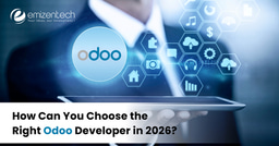 How Can You Choose the Right Odoo Developer in 2026?