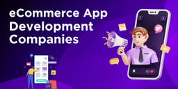 Top eCommerce App Development Companies in 2026