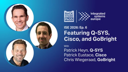  Futures Made of… Virtual Tech (and more!) w/ Q-SYS, Cisco, and GoBright | Backstage Pass: ISE 2026