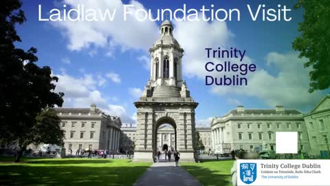 Laidlaw Foundation Visit to Trinity (2023)