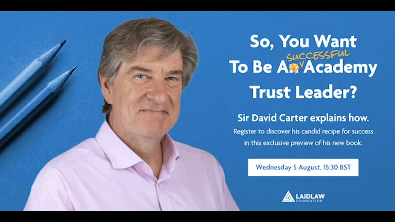 So, You Want to Be a Successful Academy Trust Leader? 