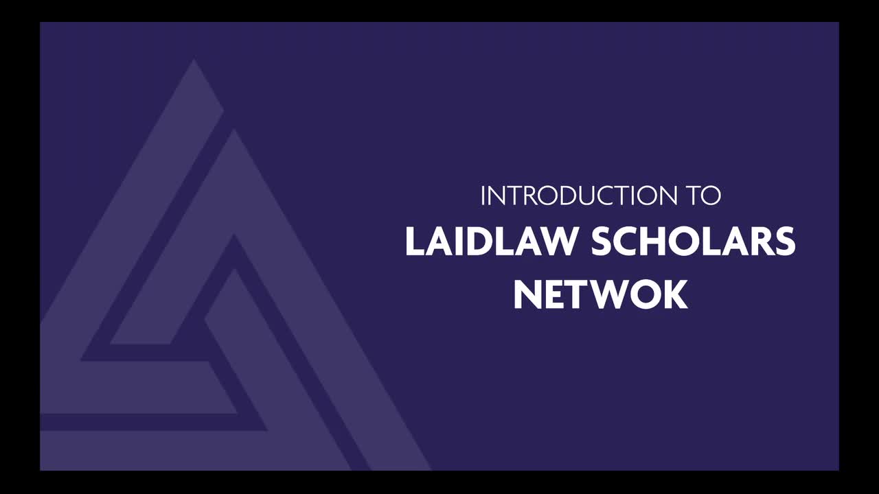 Laidlaw Scholars Network: Introduction 