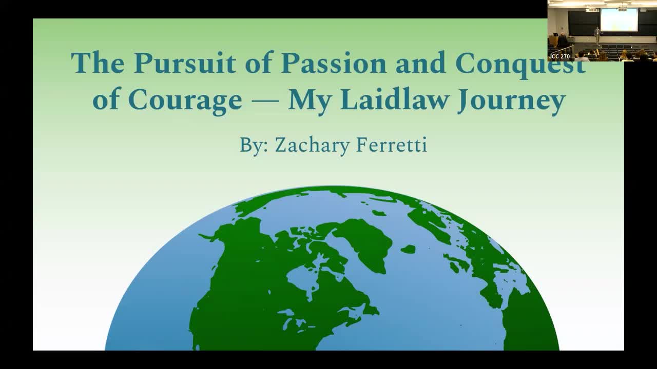 The Pursuit of Passion and Conquest of Courage - My Laidlaw Journey - Zachary Ferretti