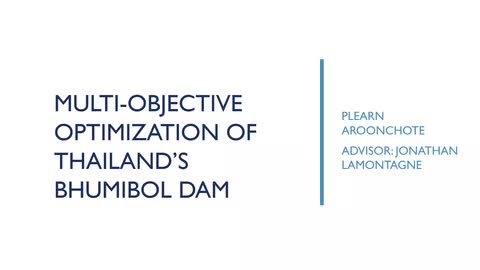 Multi-Optimization of Thailand's Bhumibol Dam - Plearn Aroonchote
