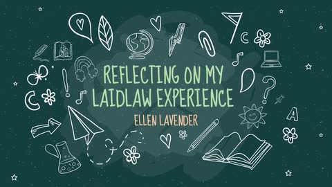 My Laidlaw Experience 