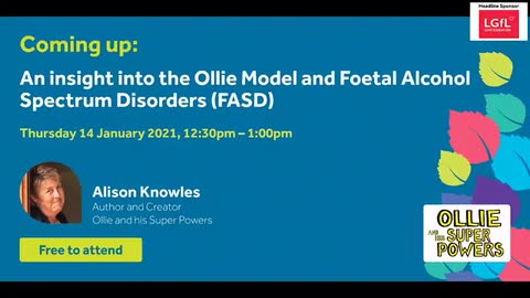 An insight into the Ollie Model and Foetal Alcohol Spectrum Disorders