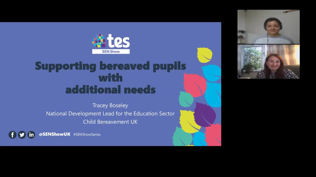 Supporting bereaved pupils with additional needs