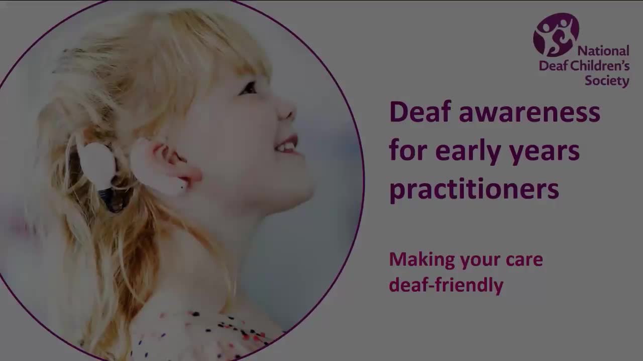 Deaf awareness for early years practitioners