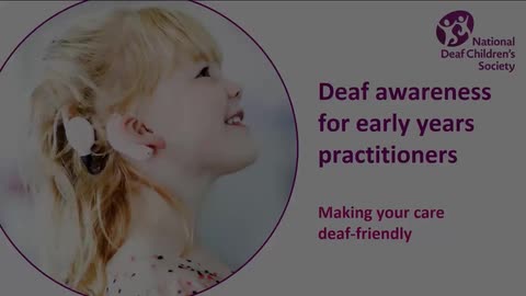 Deaf awareness for early years practitioners