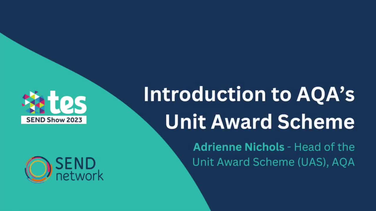 Adrienne Nichols: Introduction to AQA’s Unit Award Scheme