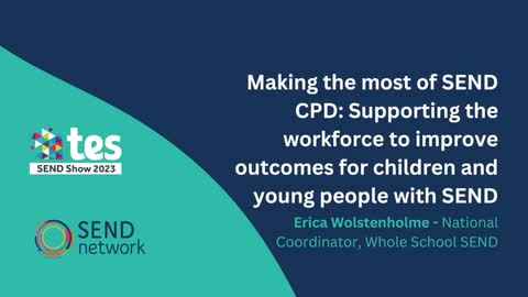 Erica Wolstenholme: Making the most of SEND CPD