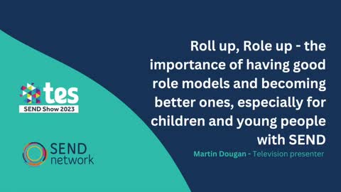 Martin Dougan: Roll up, Role up - the importance of having good role models and becoming better ones