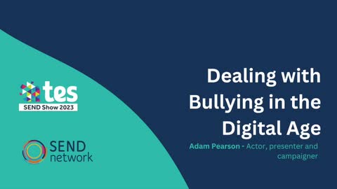 Adam Pearson: Dealing with bullying in the digital age