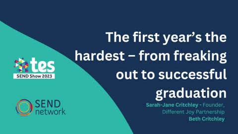 Sarah-Jane Critchley: The first year’s the hardest – from freaking out to successful graduation