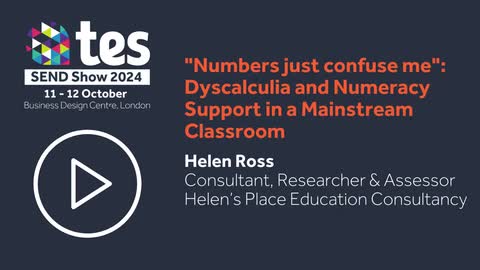 Tes SEND Show 2024 Preview: Helen Ross 
