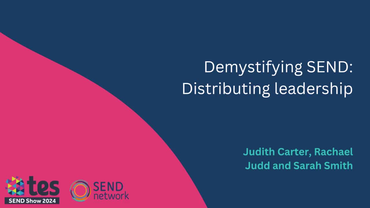 Demystifying SEND: Distributing leadership