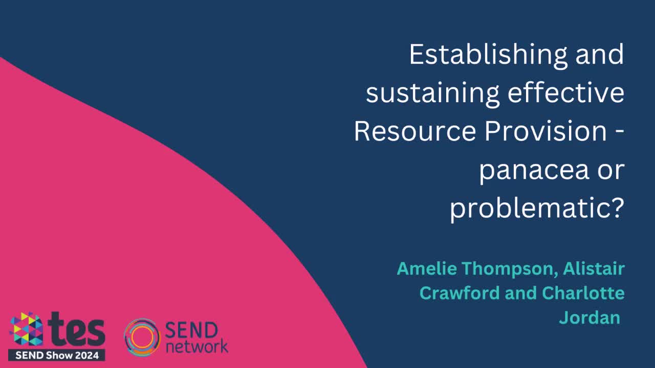 Establishing and sustaining effective resource provision - panacea or problematic?