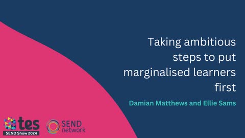 Taking ambitious steps to put marginalised learners first