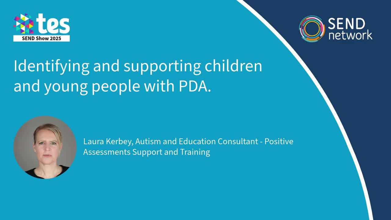 Identifying and supporting children and young people with PDA.