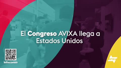 ¡Se acerca la fecha! Congreso AVIXA en InfoComm