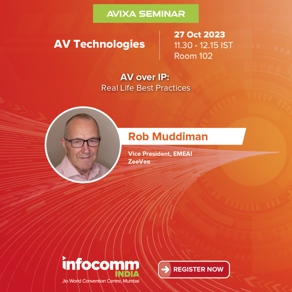Day 3 | Session on AV over IP Best Practices