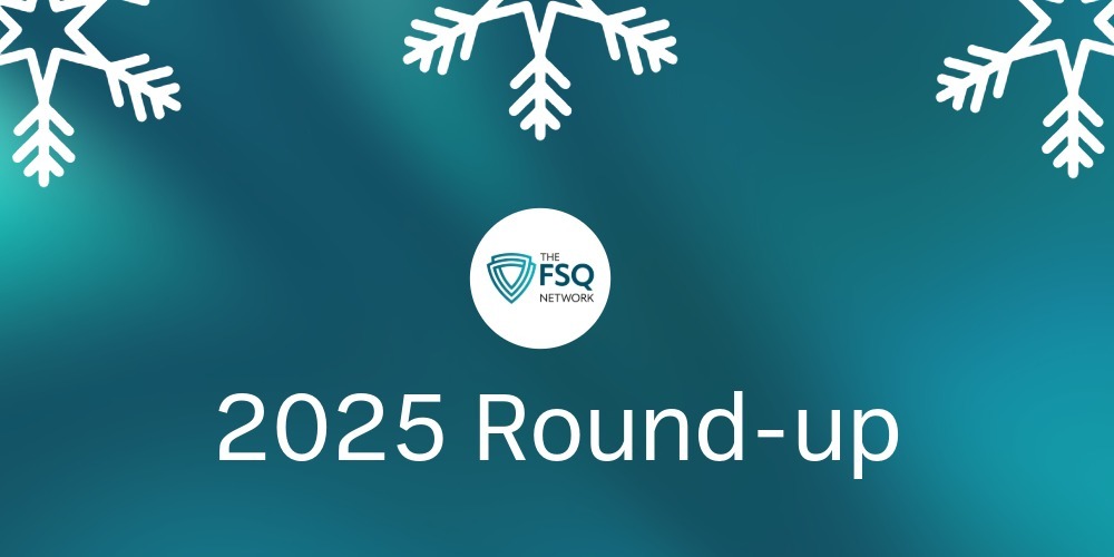 Your FSQ Network Highlights from 2025 and what's to come