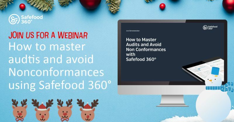 12 days of food safety - Day 5: How to master audits and avoid nonconformances using Safefood 360°