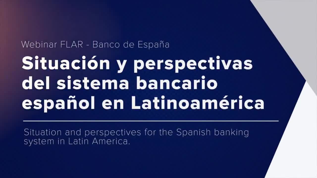 Situación y Perspectivas del Sistema Bancario Español en Latinoamérica | 2021