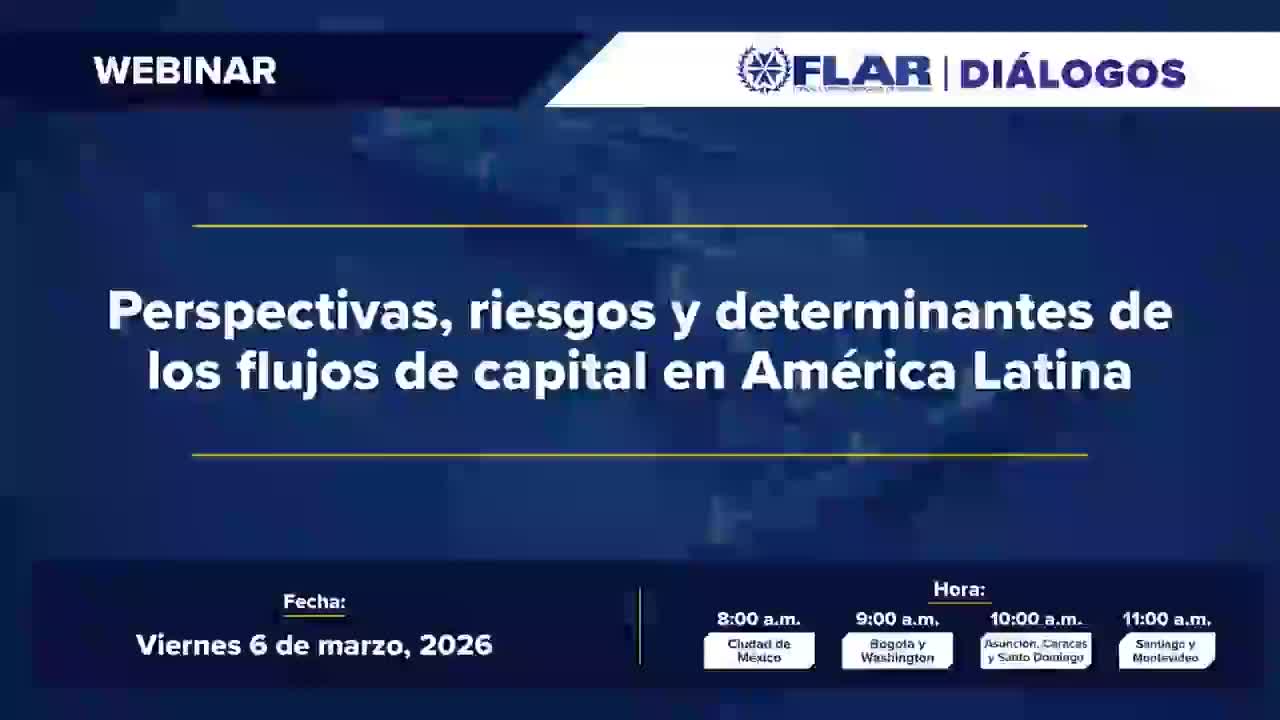 Perspectivas, riesgos y determinantes de los flujos de capital en América Latina