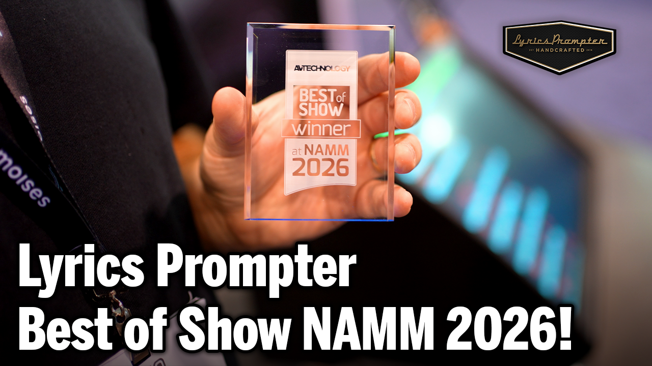 Lyrics Prompter Wins Best of Show Product in the AV Technology Category at NAMM 2026